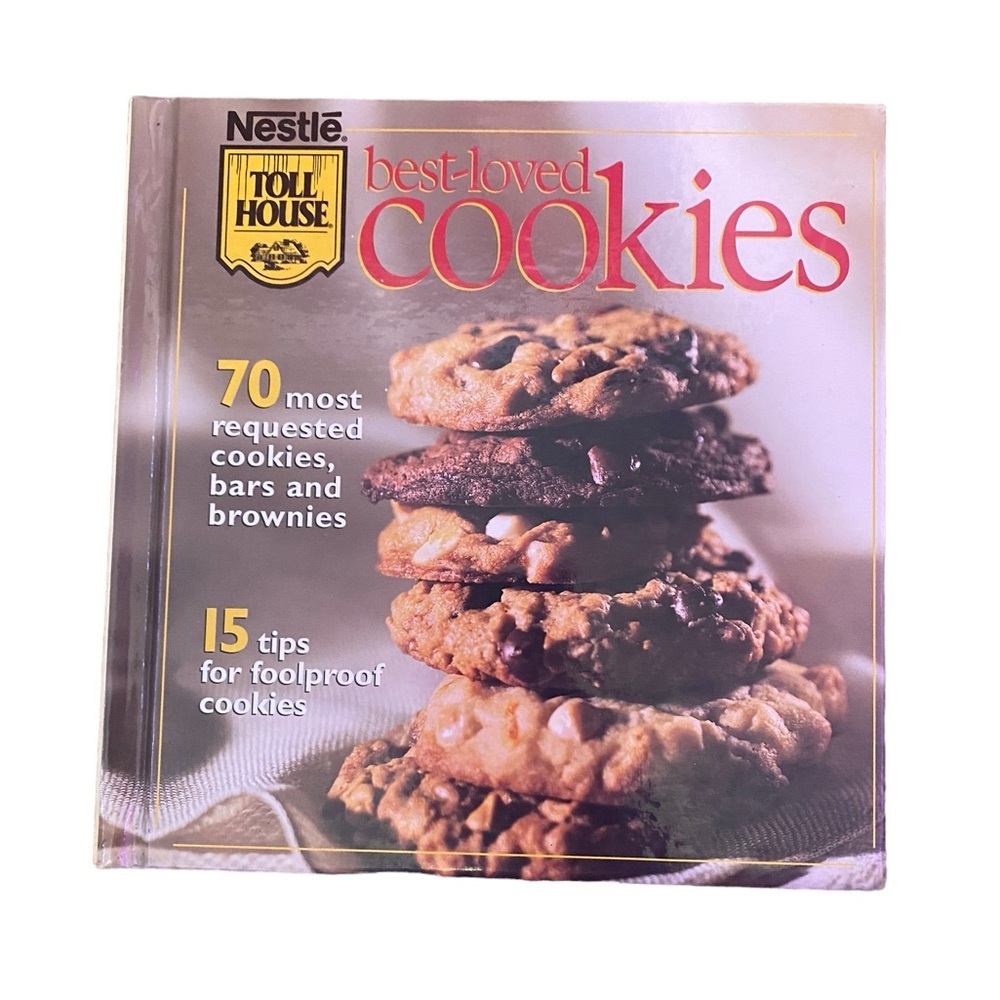 Nestle Tollhouse Best Loved Cookies Cookbook